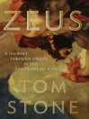 Zeus (eBook): A Journey Through Greece in the Footsteps of a God